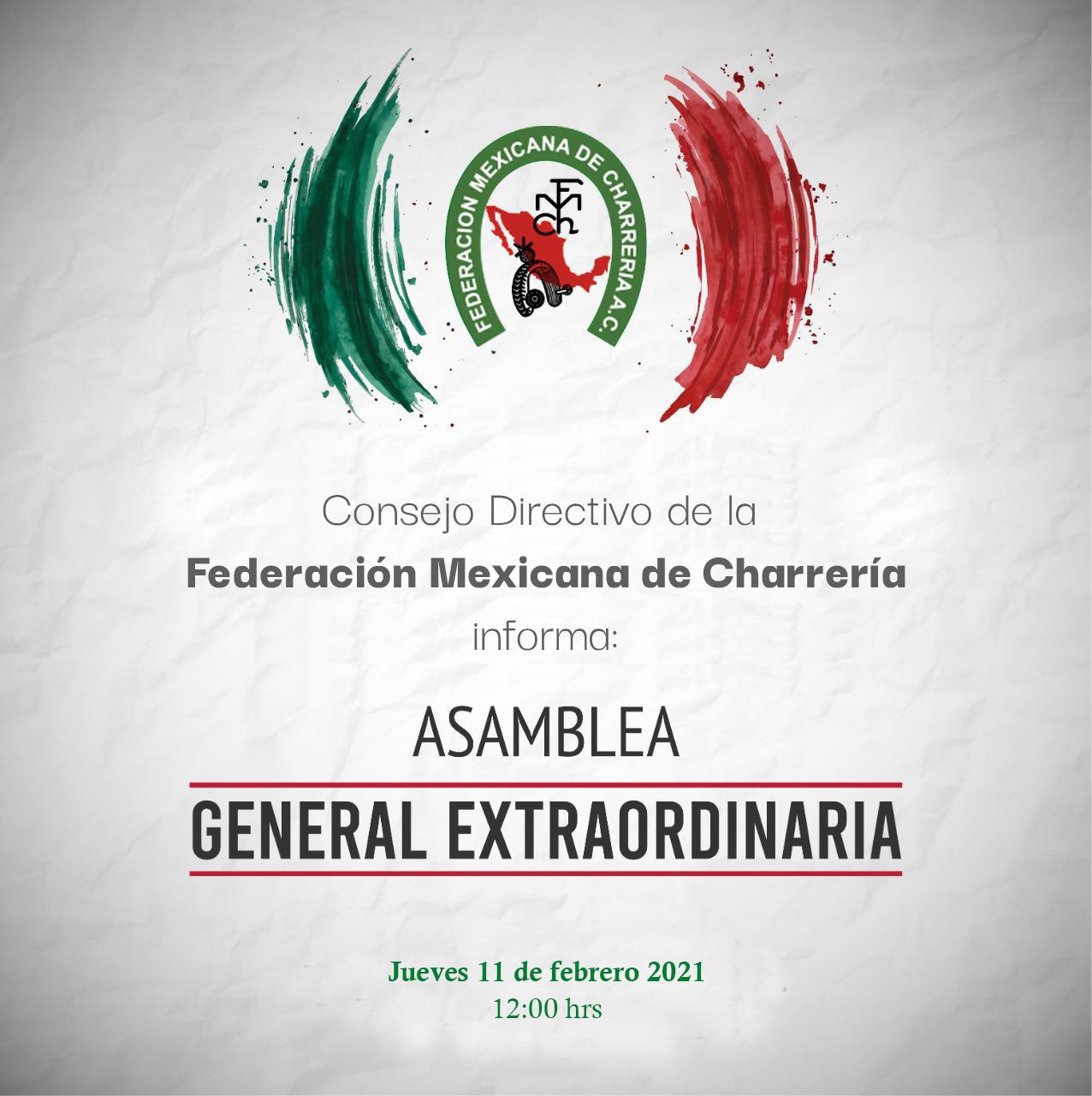 Asamblea General Extraordinaria • Federación Mexicana De Charrería