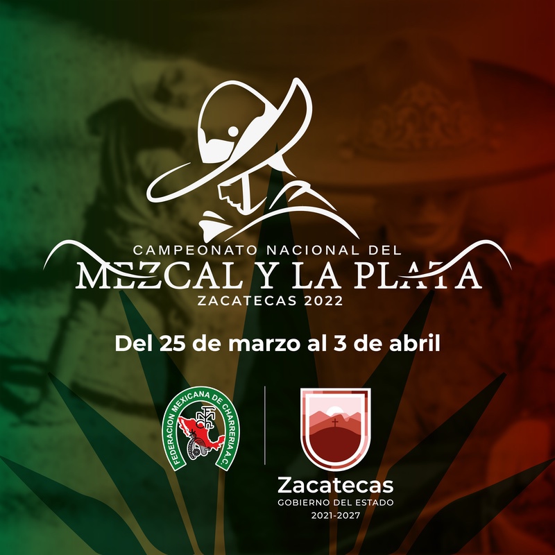 Campeonato Nacional del Mezcal y la Plata Zacatecas 2022