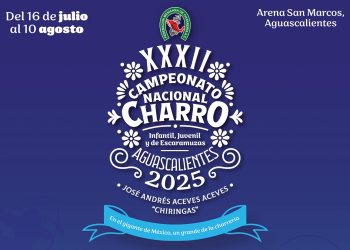 Convocatoria Oficial del XXXII Campeonato Nacional Charro Infantil, Juvenil y de Escaramuzas Aguascalientes 2025