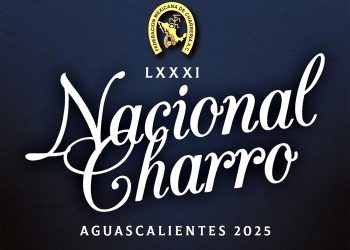 Convocatoria oficial del LXXXI Congreso y Campeonato Nacional Charro Aguascalientes 2025