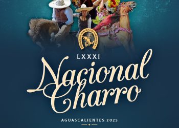 Resultado del sorteo del LXXXI Congreso y Campeonato Nacional Charro Aguascalientes 2025